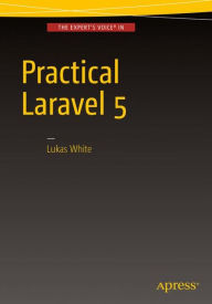 Practical Laravel 5