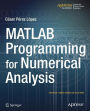 MATLAB Programming for Numerical Analysis / Edition 1