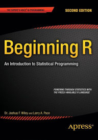 Title: Beginning R: An Introduction to Statistical Programming, Author: Larry Pace