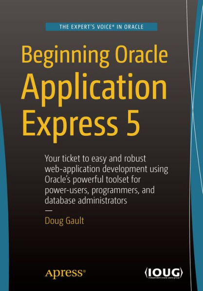 Beginning Oracle Application Express 5 / Edition 3