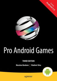 Title: Pro Android Games: L Edition / Edition 3, Author: Massimo Nardone