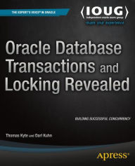 Title: Oracle Database Transactions and Locking Revealed, Author: Thomas Kyte