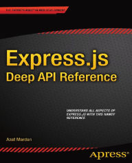 Title: Express.js Deep API Reference, Author: Azat Mardan