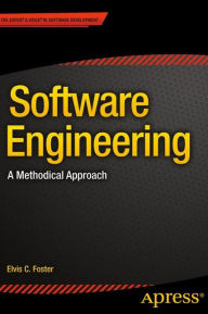 Title: Software Engineering: A Methodical Approach, Author: Elvis Foster