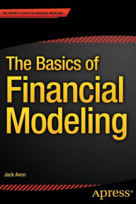 Title: The Basics of Financial Modeling, Author: Jack Avon