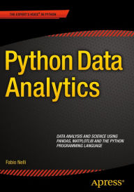 Title: Python Data Analytics: Data Analysis and Science using pandas, matplotlib and the Python Programming Language, Author: Fabio Nelli