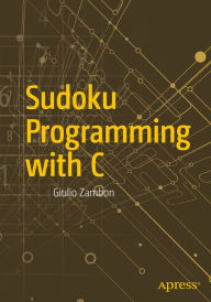 Title: Sudoku Programming with C, Author: Giulio Zambon