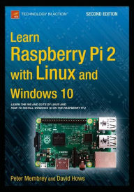 Free kindle ebook downloads for mac Learn Raspberry Pi 2 with Linux and Windows 10