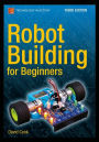 Robot Building for Beginners, Third Edition