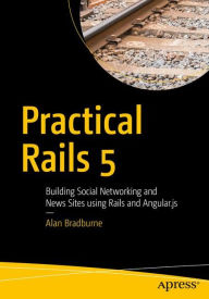 Downloading ebooks to kindle Practical Rails 5: Building Social Networking and News Site using Rails and Angular.js
