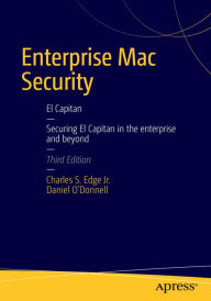 Title: Enterprise Mac Security: Mac OS X, Author: CHARLES EDGE