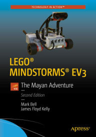 Title: LEGO® MINDSTORMS® EV3: The Mayan Adventure, Author: Mark Bell