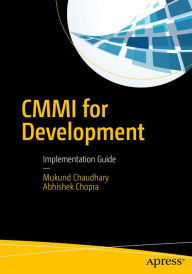 Title: CMMI for Development: Implementation Guide, Author: Mukund Chaudhary