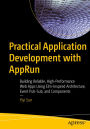 Practical Application Development with AppRun: Building Reliable, High-Performance Web Apps Using Elm-Inspired Architecture, Event Pub-Sub, and Components