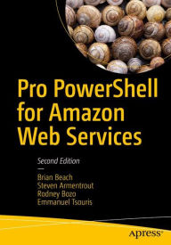 Title: Pro PowerShell for Amazon Web Services / Edition 2, Author: Brian Beach