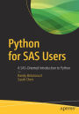Python for SAS Users: A SAS-Oriented Introduction to Python
