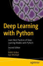 Deep Learning with Python: Learn Best Practices of Deep Learning Models with PyTorch