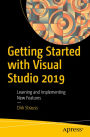 Getting Started with Visual Studio 2019: Learning and Implementing New Features