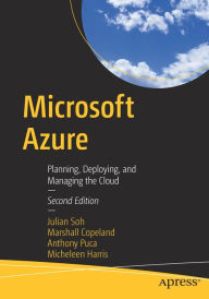 Title: Microsoft Azure: Planning, Deploying, and Managing the Cloud, Author: Julian Soh