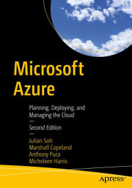 Title: Microsoft Azure: Planning, Deploying, and Managing the Cloud, Author: Julian Soh