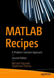 Title: MATLAB Recipes: A Problem-Solution Approach, Author: Michael Paluszek
