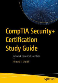 Title: CompTIA Security+ Certification Study Guide: Network Security Essentials, Author: Ahmed F. Sheikh