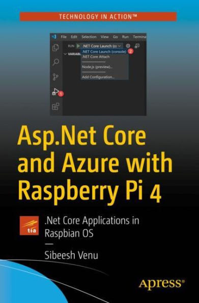 Asp.Net Core and Azure with Raspberry Pi 4: .Net Applications Raspbian OS