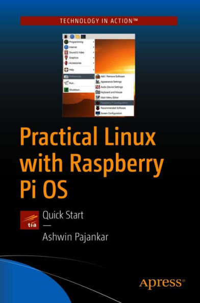 Practical Linux with Raspberry Pi OS: Quick Start