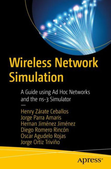 Wireless Network Simulation: A Guide using Ad Hoc Networks and the ns-3 Simulator