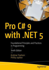 Online audio books for free no downloading Pro C# 9 with .NET 5: Foundational Principles and Practices in Programming in English 9781484269381 by Andrew Troelsen, Phillip Japikse 