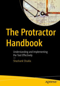 Title: The Protractor Handbook: Understanding and Implementing the Tool Effectively, Author: Shashank Shukla