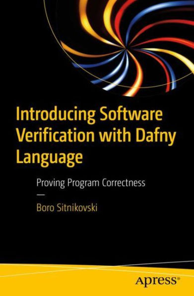 Introducing Software Verification with Dafny Language: Proving Program Correctness