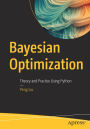 Bayesian Optimization: Theory and Practice Using Python