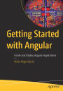 Getting Started with Angular: Create and Deploy Angular Applications