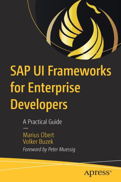 SAP UI Frameworks for Enterprise Developers: A Practical Guide