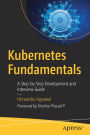 Kubernetes Fundamentals: A Step-by-Step Development and Interview Guide