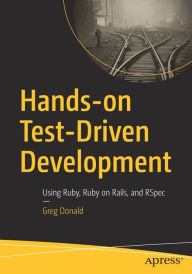 Ebook download kostenlos deutsch Hands-on Test-Driven Development: Using Ruby, Ruby on Rails, and RSpec 