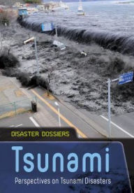 Title: Tsunami: Perspectives on Tsunami Disasters, Author: Ian Graham