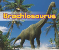 Title: Brachiosaurus, Author: Daniel Nunn