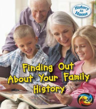 Title: Finding Out About Your Family History, Author: Nick Hunter