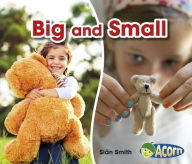 Title: Big and Small, Author: Sian Smith