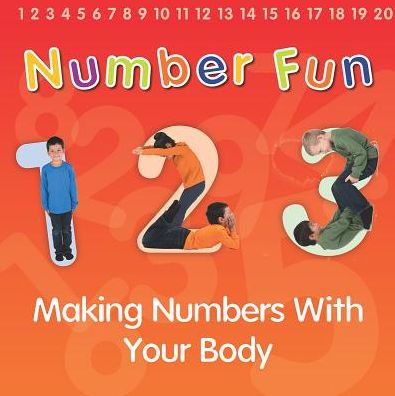 Number Fun: Making Numbers With Your Body