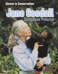 Title: Jane Goodall: Chimpanzee Protector, Author: Robin S. Doak