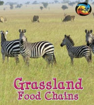 Title: Grassland Food Chains, Author: Angela Royston