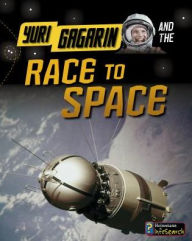 Title: Yuri Gagarin and the Race to Space, Author: Ben Hubbard