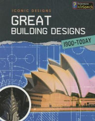 Title: Great Building Designs 1900 - Today, Author: Ian Graham