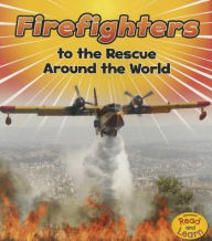 Title: Firefighters to the Rescue Around the World, Author: Linda Staniford