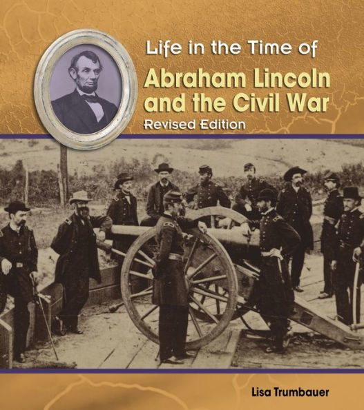 Abraham Lincoln and the Civil War