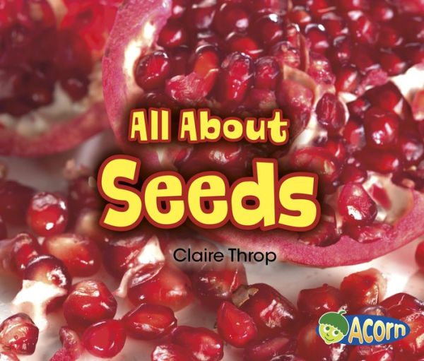 All About Seeds