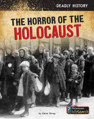 Title: The Horror of the Holocaust, Author: Claire Throp
